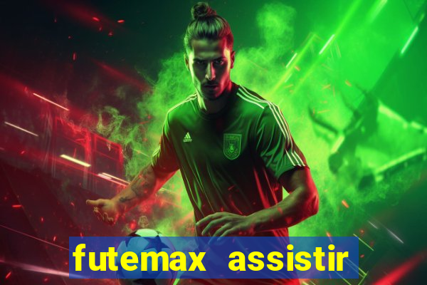 futemax assistir real madrid